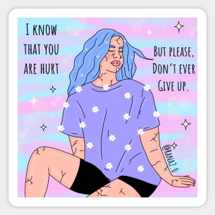 I know that you are hurt Sticker